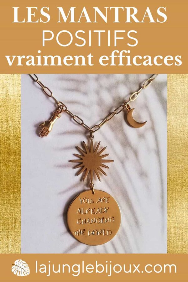 Mantras positifs : le guide | La Jungle Bijoux