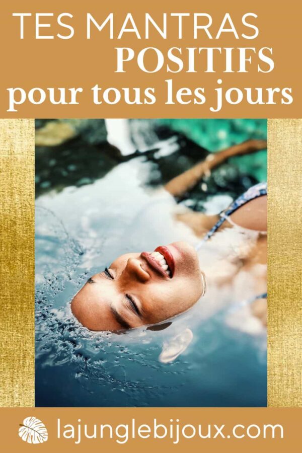 Mantras positifs : le guide | La Jungle Bijoux