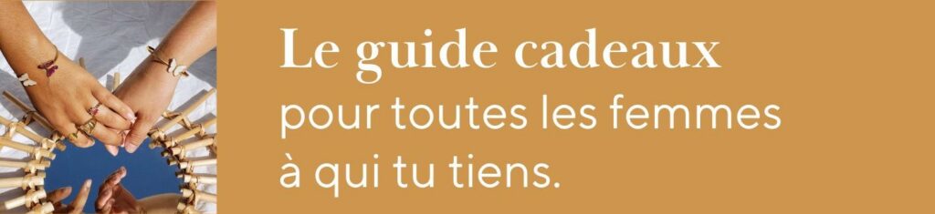 guide cadeaux bijoux femmes
