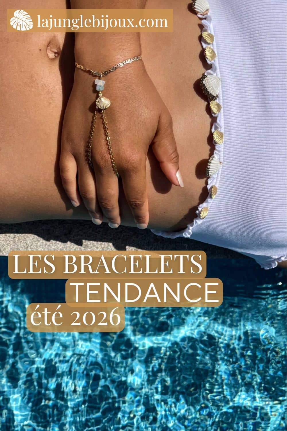 les bracelets tendance été 2026